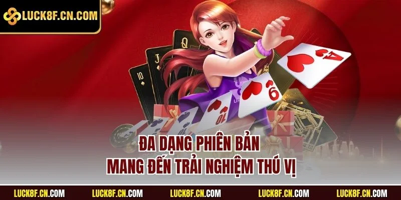 Đa dạng phiên bản mang đến trải nghiệm thú vị